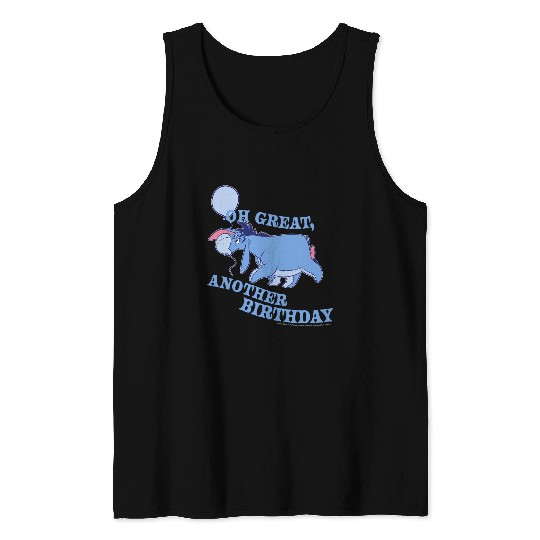 Disney Winnie The Pooh Eeyore Oh Great Another Birthday Tank Tops