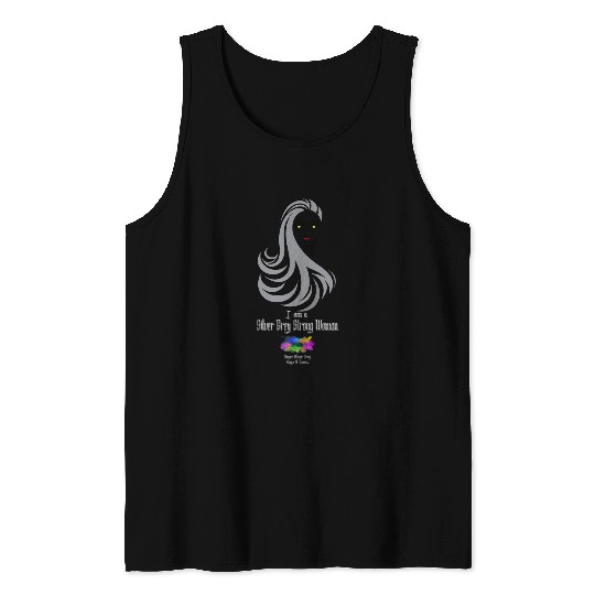 I am a silver grey strong woman [ Black logo on light top]   SALE!! : Disney Villains Maleficent , Maleficent Gift S-5XL Tank Tops
