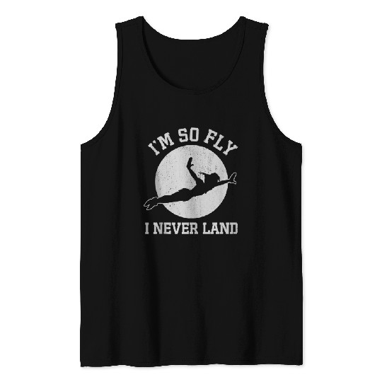 Disneyss Peter Pan I'm So Fly I Never Land Tank Tops