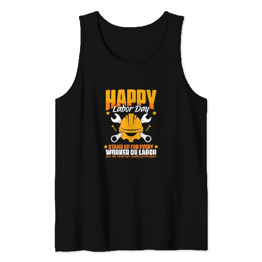 Stand Up For Labor Workers Patriotic Laborer Happy Labor Day Tank Tops