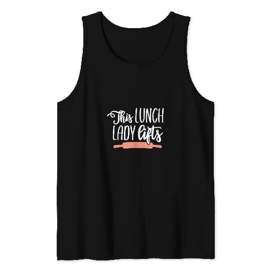 School Lunch Lady Gym Lover Funny Cafeteria Worker Gift Tank Tops