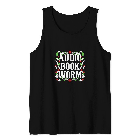 Audio Book Worm Funny Floral Elements Design Tank Tops