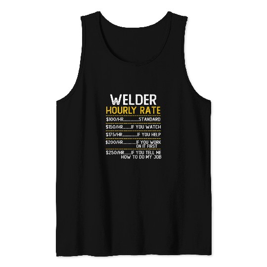 Welder Hourly Rate Price Chart Labor Funny Gift Handyman Tank Tops