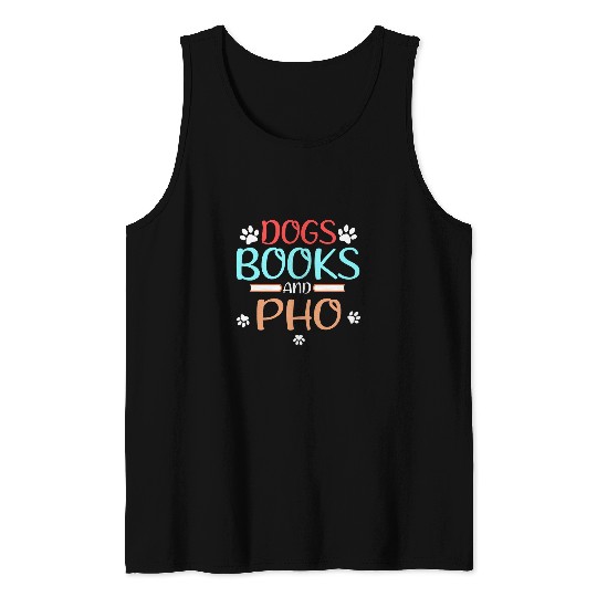 Book Lover Dogs Books and Pho Noodles Tank Tops