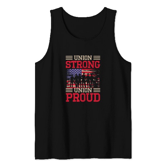 Union Laborer Union Strong Labor Union Worker Union 3 Tank Tops