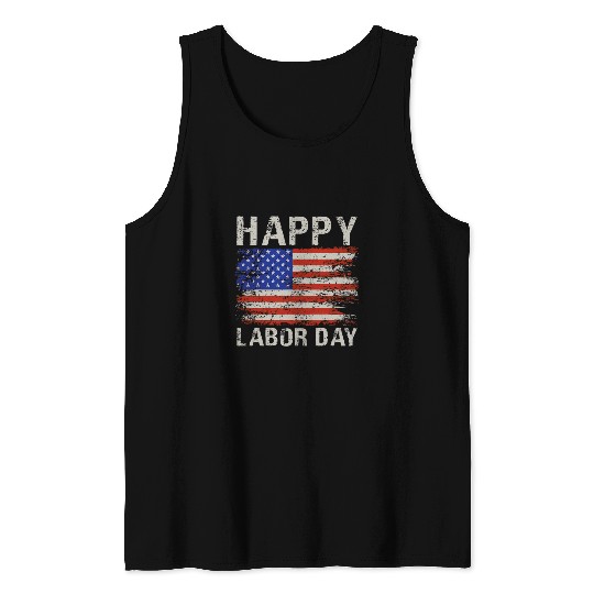 Happy Labor Day American Flag Proud Labor Tank Tops