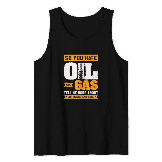 Oilfield Worker Oil Rig Well Driller Drilling Drillers 2 Tank Tops
