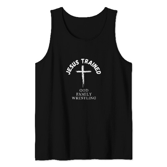 Jesus Trained Wrestling Jesus Trained God Family Wrestling 1 Tank Tops