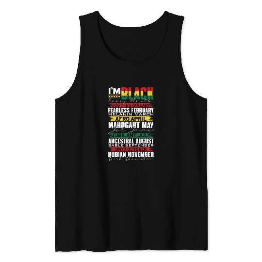 I Am Black Every Month Blackity Black Men Women African Tank Tops