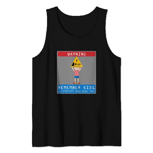 Electrical Remember Kids Electricity Will Kill You 2 Electrician Tank Tops