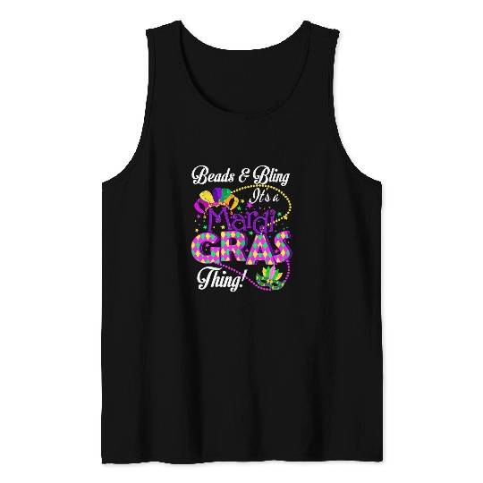 Beads And Bling Its A Mardi Gras Thing Funny Mardi Gras 280 Tank Tops