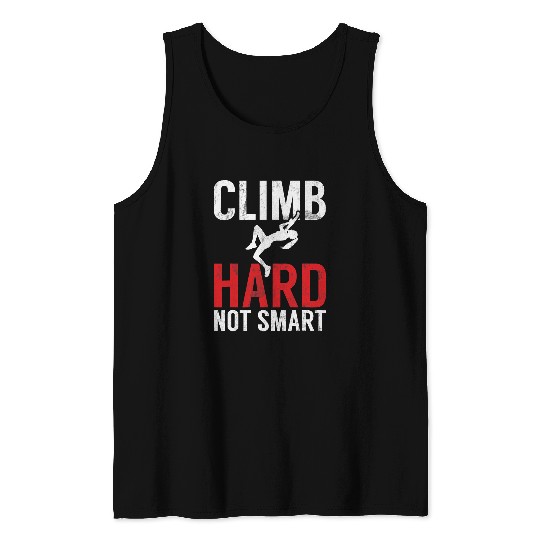 Climbing Climber frees Climbing Mountaineering and Bouldering Funny Freeclimbing 68 Climb Tank Tops