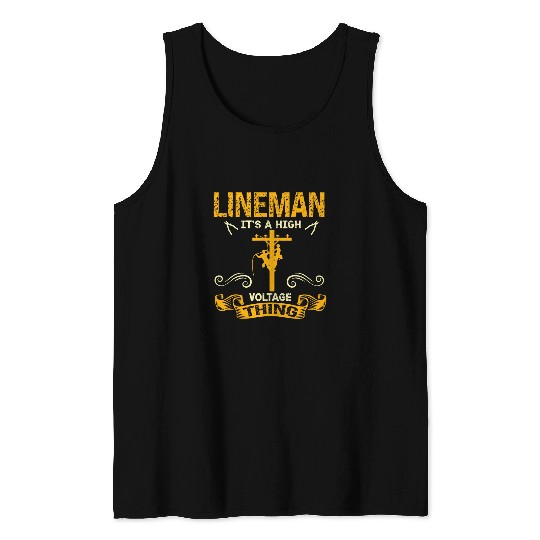 Lineman Lineworker Electric Cable Powerline Worker 1 Tank Tops