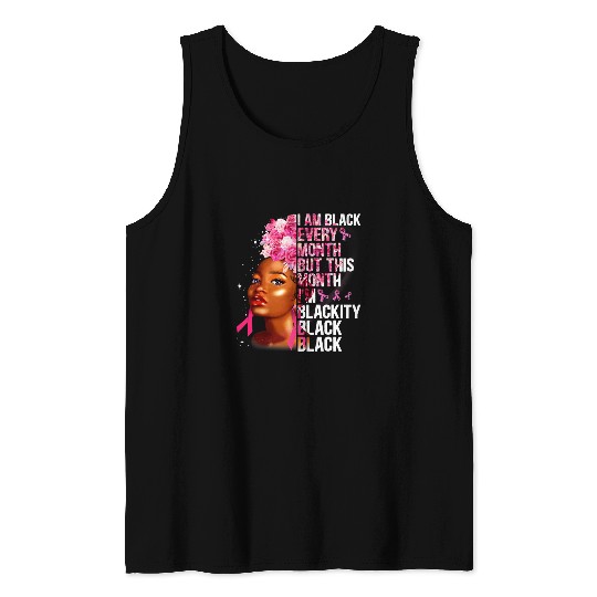 Blackity Black Every Month Black History BHM African Women Tank Tops