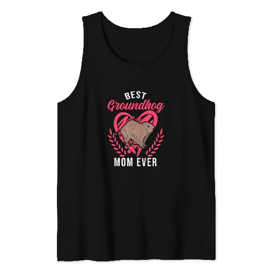 bests Groundhog Mom Ever Marmot Tank Tops