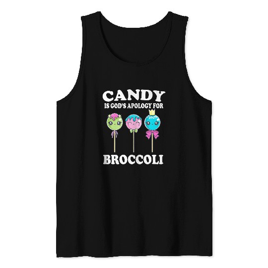Christian Candy Is Gods Apology For Broccoli Funny Christ Tank Tops