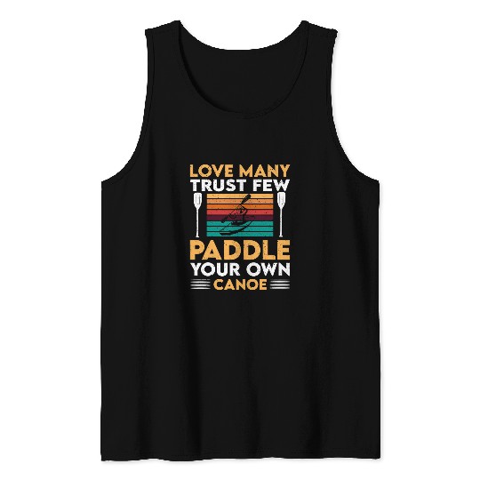 Funny Canoe Design Canoeing Paddle Boat Tank Tops