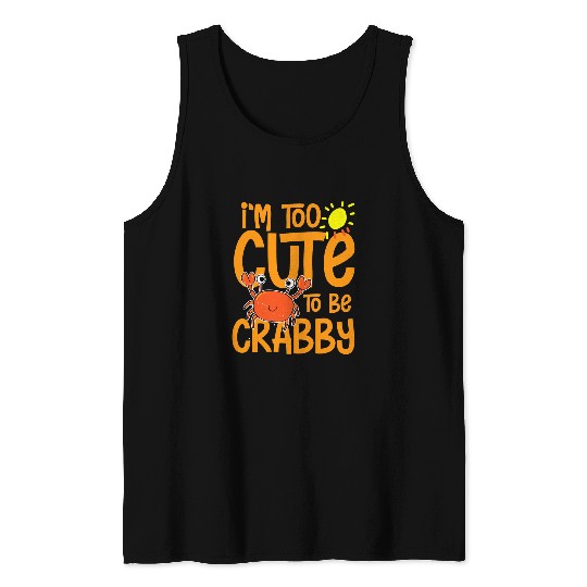 Fishing Cute to be crabby ocean fishing angling Fisher Tank Tops