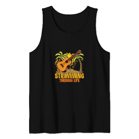 Guitarist Strumming Through Life Guitar Uke Music Teacher Ukulele 3 Guitar Tank Tops