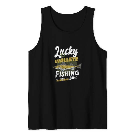 Fishing My Lucky Walleye Fishing Fishing Walleye Fisher Tank Tops
