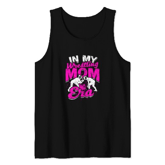 IN MY WRESTLING MOM ERA Parenting Tank Tops