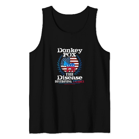 Donkey Pox t Donkeypox The Disease Killing America Tank Tops