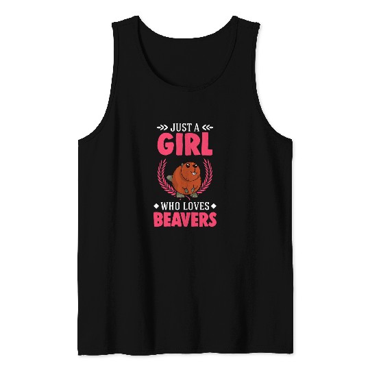 Just a girl who loves Beavers 31 Tank Tops