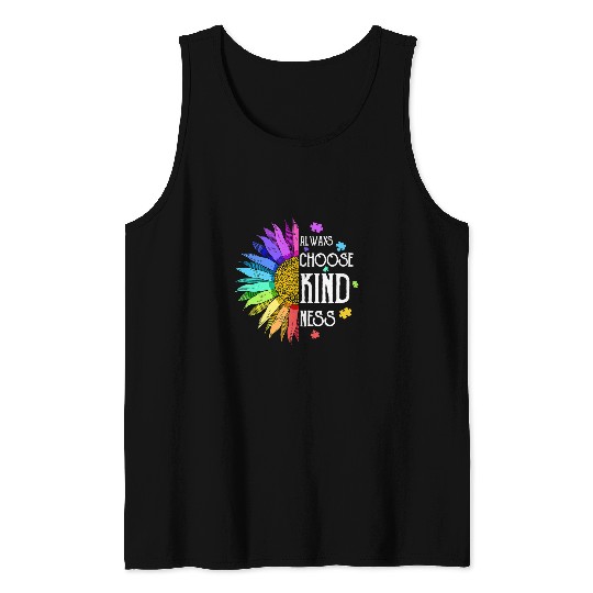 Autism Always Choose Kindness Autism Awareness Month Sunflower Kind Neurodiverse Tank Tops