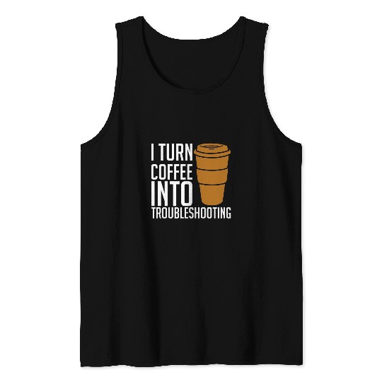Sarcastic Coder Coffee lover IT Helpdesk Computer Geeks Tank Tops
