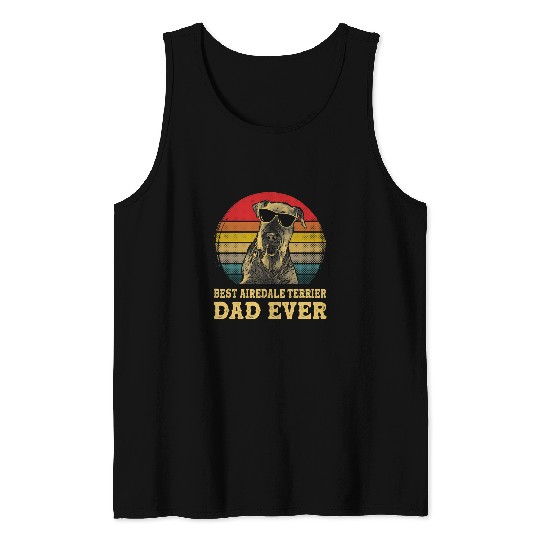 Dog Airedale Terrier bests Airedale Terrier Dad Ever Dog Lovers Retro Vintage Tank Tops