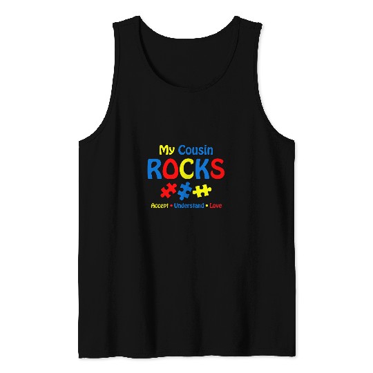 Autism Autistic Cousin Autism Awareness My Cousin Rocks Neurodiverse Tank Tops