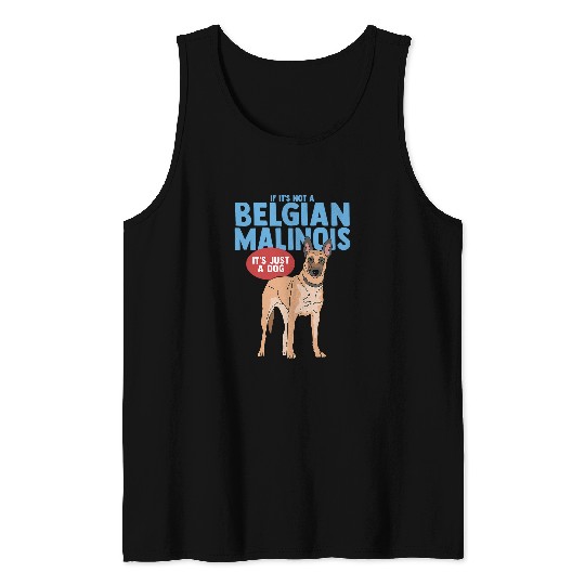 Belgian Malinois Dog Owner Malinois Tank Tops