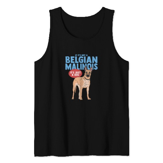 Belgian Malinois Dog Owner Malinois Tank Tops