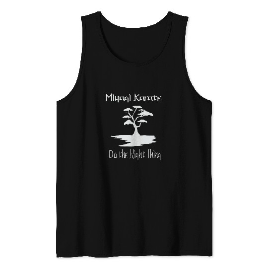 Miyagi Do Dojo Karate Do The Right Thing Novelty Funny Item Tank Tops