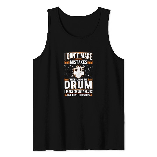 Drums Drummer Creative Decisions Drum Sticks Drummer 48 Drums Tank Tops