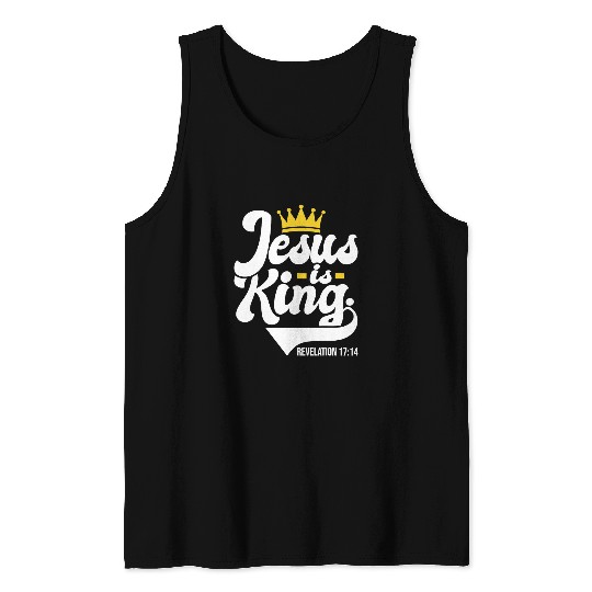 Christian Jesus Is King Revelation 1714 Christian Religious Bible420 Christ Tank Tops