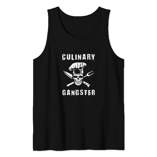 Skeletons Skulls Culinary Gangster Chef Skull Cooking Lover Cook Saying Skull Tank Tops