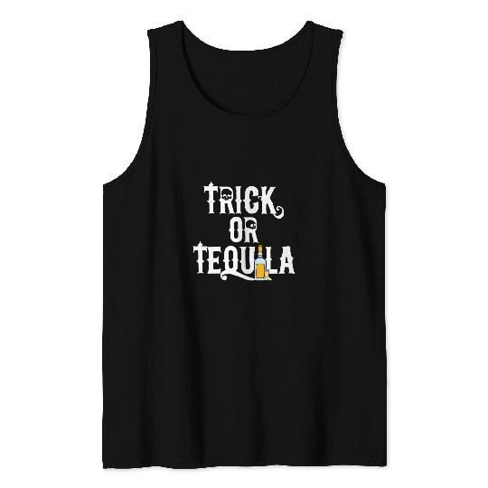Funny Trick or Tequila for Halloween Lovers Tank Tops