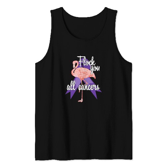 Pink Flamingo Flock You All Cancers Flamingo Survivor Warrior Lavender Flamingos Tank Tops
