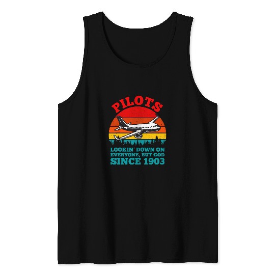 Christian Funny Pilot Joke Looking Down On Everybody but God 1903 Christ Tank Tops