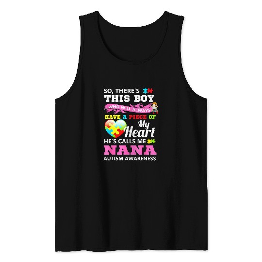 Autism Nana This Boy Who Have a Piece Neurodiverse Tank Tops