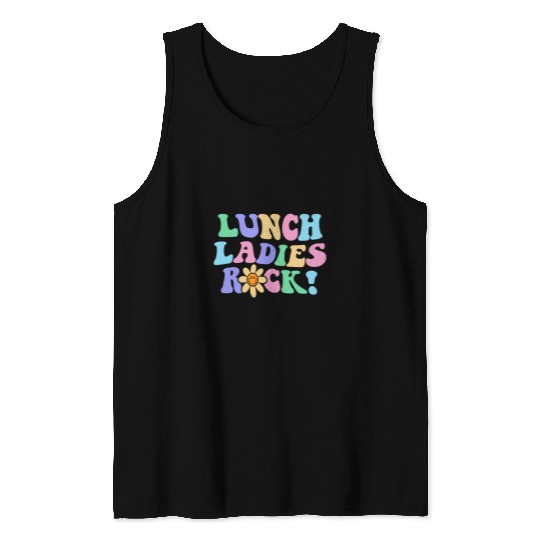 Lunch Ladies Rock School Lunch Lady Squad Cafeteria Worker Tank Tops