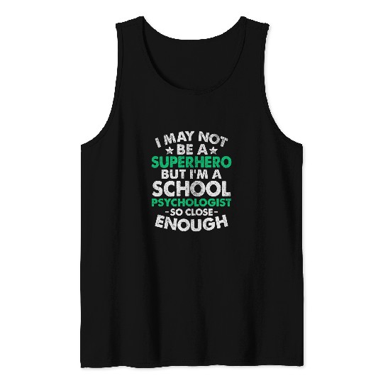 Back To School Psychologist Phycology Teacher Novelty 1 Tank Tops