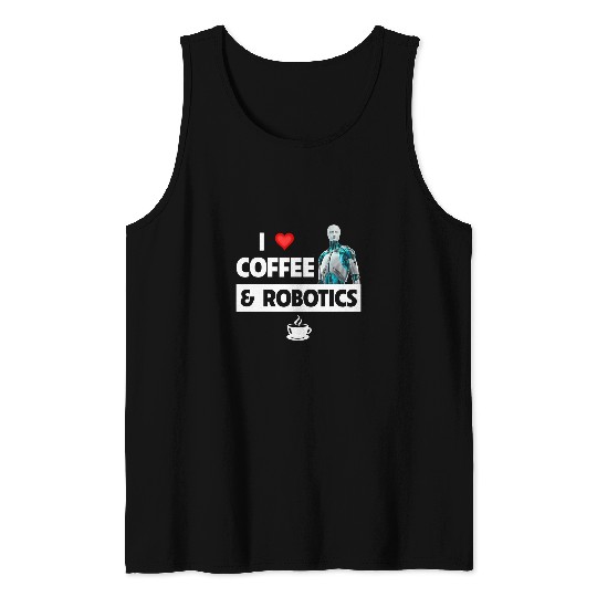 Electrical I Love Coffee and Robotics Electrical Computer Programmer Electrician Tank Tops
