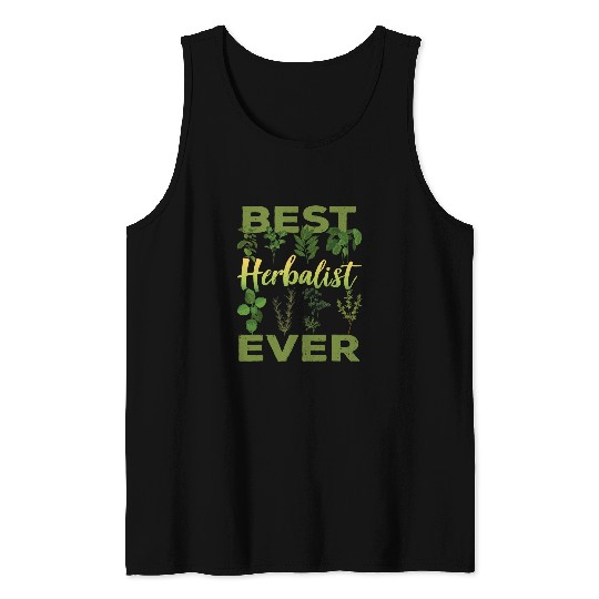 bests Herbalist Ever Herbalism Herb Herbs Gardening 2 Tank Tops