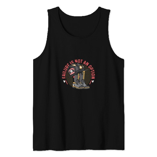 Fireman Firefighter Not an Option Volunteer Firefighter Firemen Tank Tops