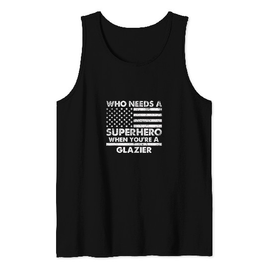 Funny Glazier Superhero vintages Tee For Men Dad Tank Tops
