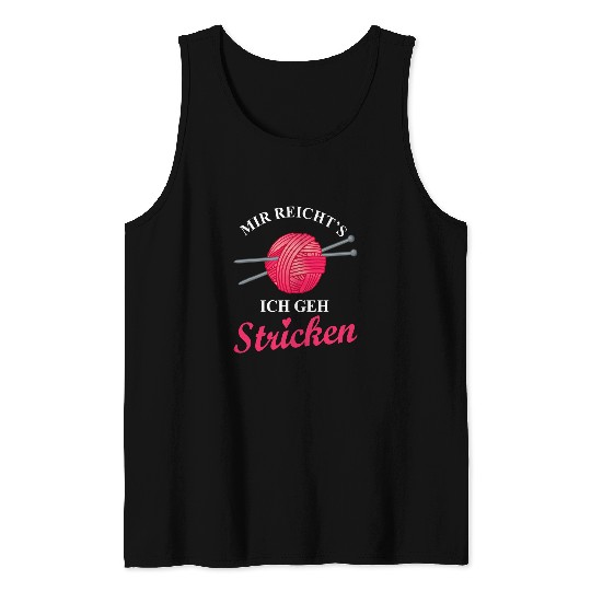 Knitting Yarn Wool Enough for me Im going Tank Tops