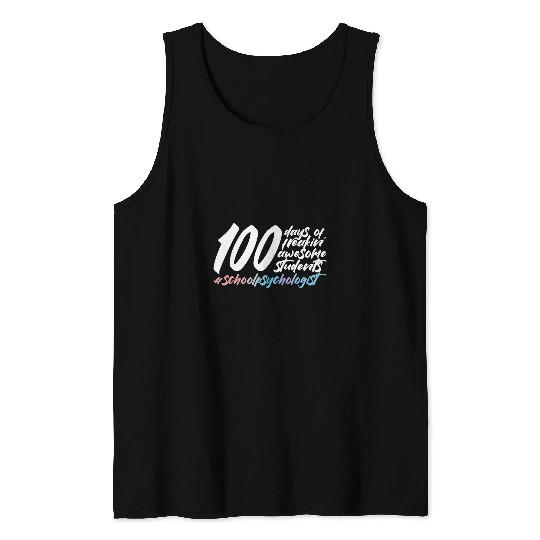 100 Days Of School Awesome Students School Psychologist Tank Tops