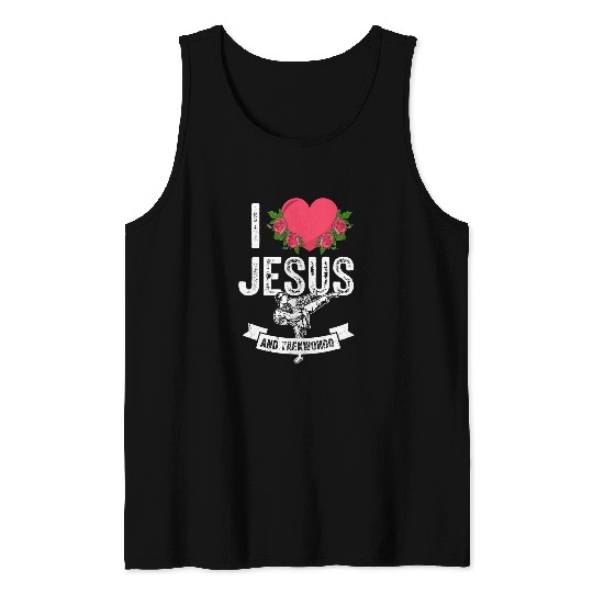 I Love Jesus and Taekwondo Themed Martial Arts Tank Tops